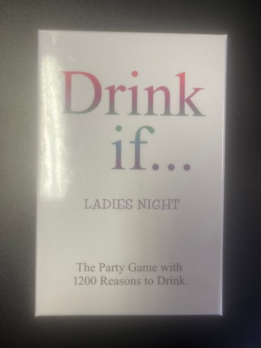 Drink If...Ladies Night Card Game